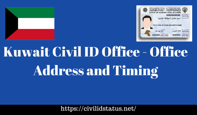 Kuwait Civil ID Office – Office Address and Timing